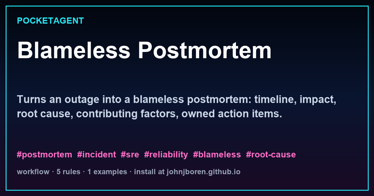 Blameless Postmortem